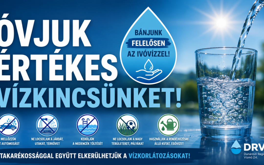 Tegyünk érte, hogy továbbra se legyen vízkorlátozás!
